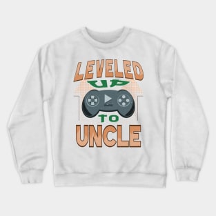 Leveled Up To Uncle Gaming Console Crewneck Sweatshirt